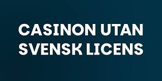Casino utan svensk licens En Djupdykning i Alternativen -1153368588 Casino utan svensk licens En Djupdykning i Alternativen -1153368588